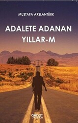 Adalete Adanan Yıllar-m - Gülnar Yayınları