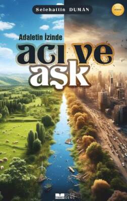 Adaletin İzinde Acı ve Aşk - 1