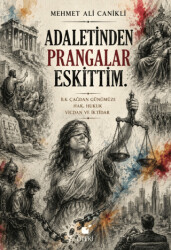 Adaletinden Prangalar Eskittim - Öteki Yayınevi