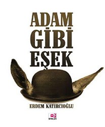 Adam Gibi Eşek - E Yayınları