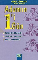 Adamın 1`i 1 Gün - Garson Fıkraları Sürücü Fıkraları Satıcı Fıkraları - Geçit Kitabevi