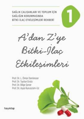 A’dan Z’ye Bitki - İlaç Etkileşimleri - 1 - 1