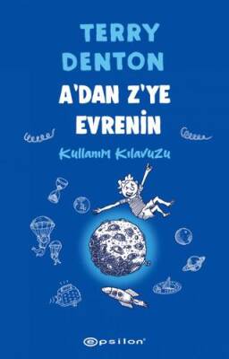 A`dan Z`ye Evrenin Kullanım Kılavuzu - 1