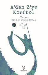 A’dan Z’ye Korfbol - Akademisyen Kitabevi