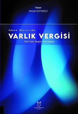 Adana Basınında Varlık Vergisi Türk Sözü, Bugün, Yeni Adana - 1