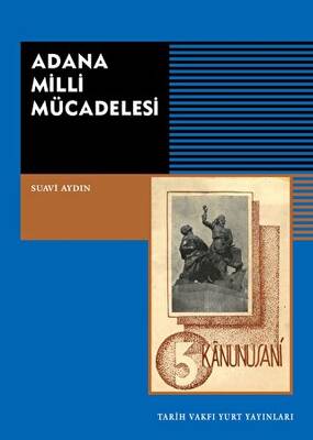 Adana Milli Mücadelesi - 1