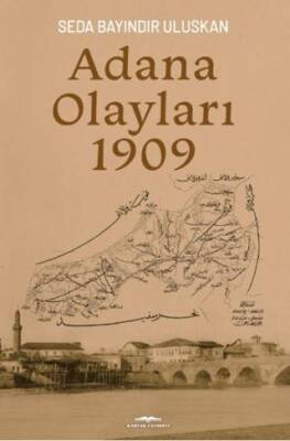 Adana Olayları 1909 - 1