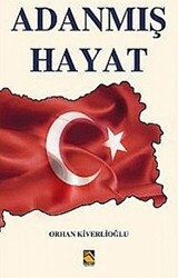 Adanmış Hayat - Buhara Yayınları