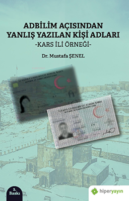 Adbilim Açısından Yanlış Yazılan Kişi Adları “Kars İli Örneği” - 1