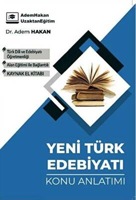Adem Hakan ÖABT Türk Dili ve Edebiyatı Yeni Türk Edebiyatı Konu Anlatımı - 1