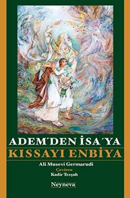 Adem’den İsa’ ya Kıssayı Enbiya - 1