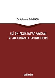 Adi Ortaklıkta Pay Kavramı ve Adi Ortaklık Payının Devri - On İki Levha Yayınları
