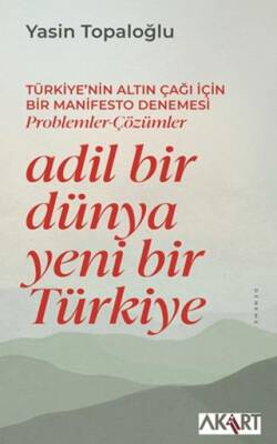 Adil Bir Dünya Yeni Bir Türkiye - 1
