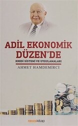 Adil Ekonomik Düzen`de Kredi Sistemi ve Uygulamaları - Ravza Yayınları