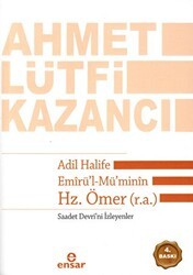 Adil Halife Emirü’l-Mü’minin Hz. Ömer r.a. - Ensar Neşriyat
