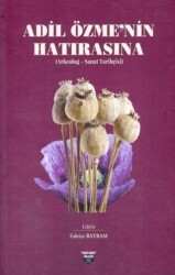 Adil Özme’nin Hatırasına - Bilgin Kültür Sanat Yayınları