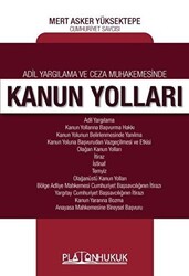 Adil Yargılama ve Ceza Muhakemesinde Kanun Yolları - 1