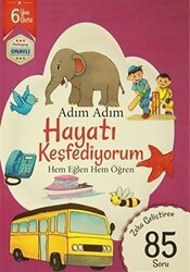 Adım Adım Hayatı Keşfediyorum 6 Yaş - Zeka Geliştiren 85 Soru - Revzen Kitap