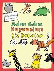 Adım Adım Hayvanları Çiz Bakalım - Pia Çocuk Yayınları