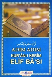 Adım Adım Kur`an-ı Kerim Elif Ba`sı - Nebevi Hayat Yayınları