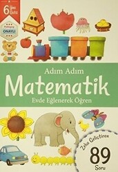 Adım Adım Matematik 6 Yaş - Zeka Geliştiren 89 Soru - Revzen Kitap
