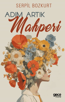 Adım Artık Mahperi - 1