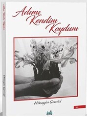 Adımı Kendim Koydum - İzan Yayıncılık