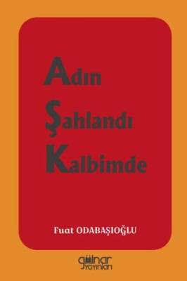Adın Şahlandı Kalbimde - 1