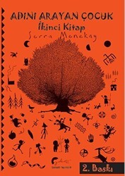 Adını Arayan Çocuk - İkinci Kitap - Galeati Yayıncılık