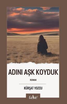 Adını Aşk Koyduk - 1