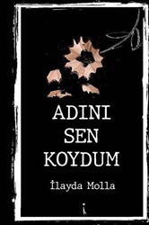 Adını Sen Koydum - 1