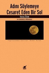 Adını Söylemeye Cesaret Eden Bir Sol - Ayrıntı Yayınları