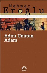 Adını Unutan Adam - 1