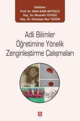 Adli Bilimler Öğretimine Yönelik Zenginleştirme Çalışmaları - 1