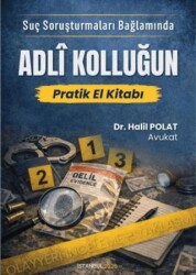 Adli Kolluğun Pratik El Kitabı - Yazarın Kendi Yayını - Halil Polat