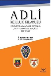 Adli Kolluk Kılavuzu - Altınordu Yayınları