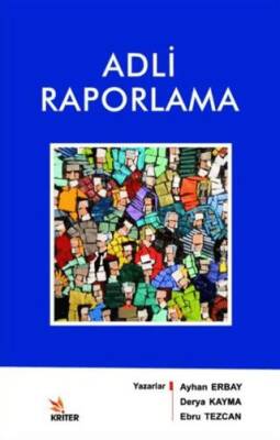 Adli Raporlama - 1