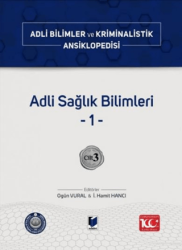 Adli Sağlık Bilimleri –1– Cilt 3 - Adalet Yayınevi