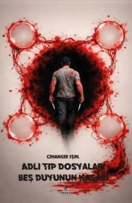 Adli Tıp Dosyaları – Beş Duyunun Kasabı - 1