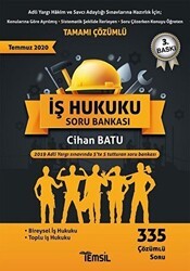 Adli Yargı Hakim ve Savcı Adaylığı Sınavlarına Hazırlık İçin; İş Hukuku Tamamı Çözümlü Soru Bankası 2020 - Temsil Kitap
