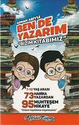 Adnan Abiyle Ben de Yazarım - Mercan Çocuk Yayınları