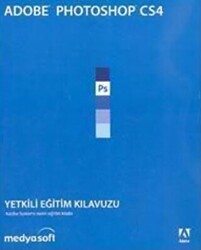 Adobe Photoshop CS4 - Yetkili Eğitim Kılavuzu - 1