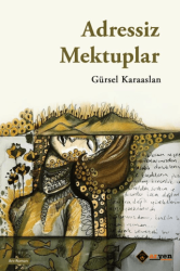 Adressiz Mektuplar - Aryen Yayınları