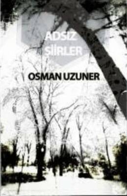 Adsız Şiirler - 1