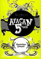 Afacan 5’ler Gezintiye Çıkıyor - Artemis Yayınları