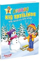 Afacan Kış Tatilinde - Mavi - Yumurcak Yayınları