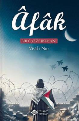 Afak Bir Gazze Romanı - 1