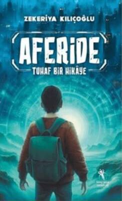 Aferide - Tuhaf Bir Hikaye Resimli 8+Yaş - 1
