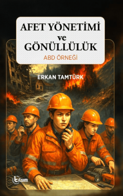 Afet Yönetimi ve Gönüllülük ABD Örneği - 1