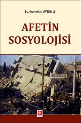 Afetin Sosyolojisi - 1